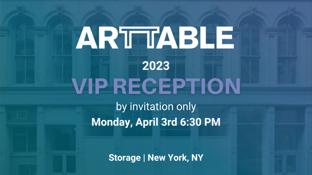 ArtTable VIP Reception 2023